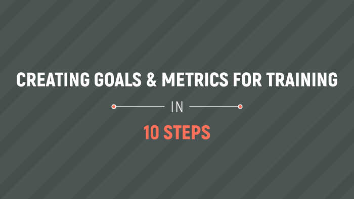 用10个步骤创建培训目标和指标