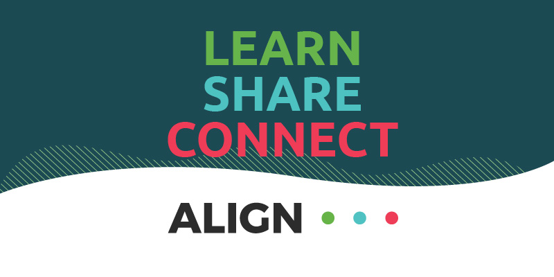 ALIGN会议从上到下:学习、分享、连接、对齐。